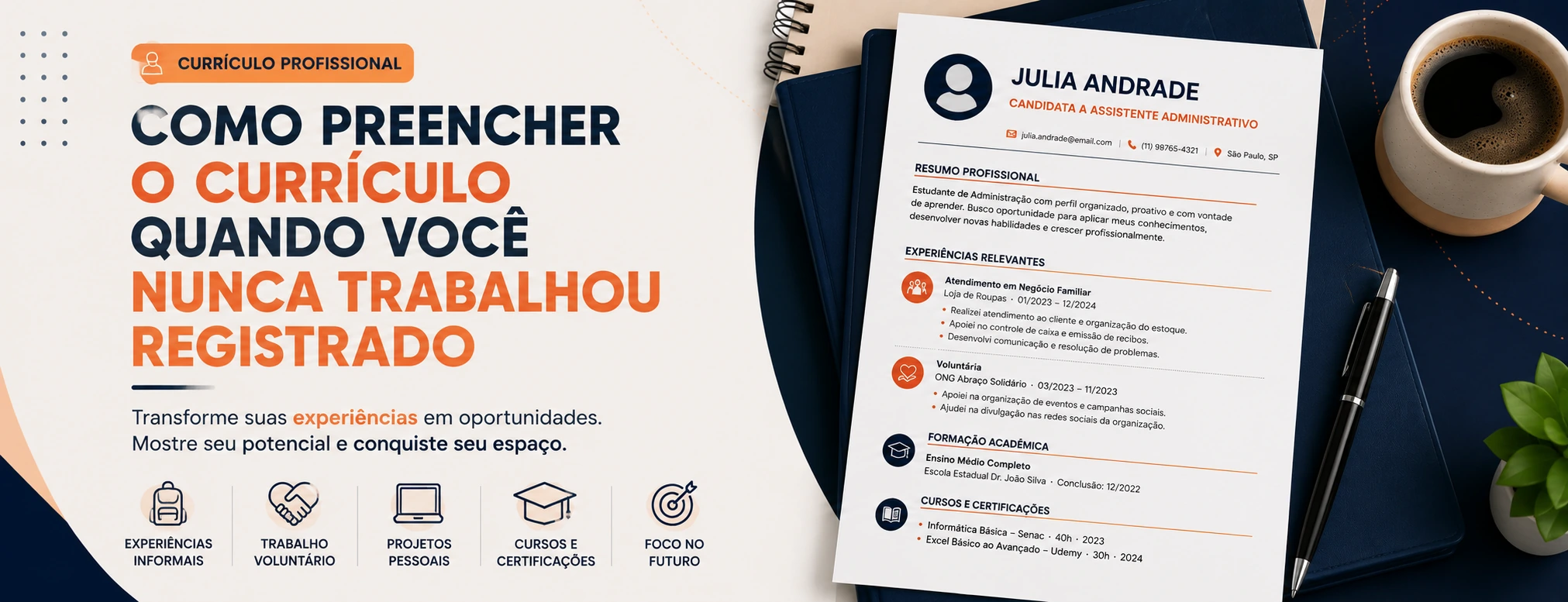 Como Preencher o Currículo Quando Você Nunca Trabalhou Registrado